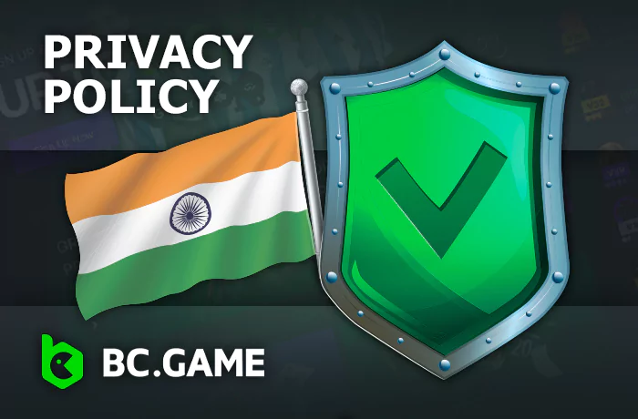 BC.Game privacy policy - information for users from India