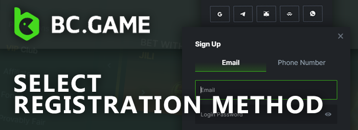 Choose one of BC Game is suggested registration methods